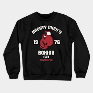 MIghty Mick's Gym Crewneck Sweatshirt